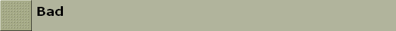 Bad